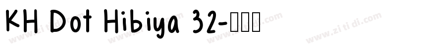 KH Dot Hibiya 32字体转换